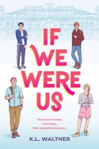 If We Were Us (K.L. Walther) 